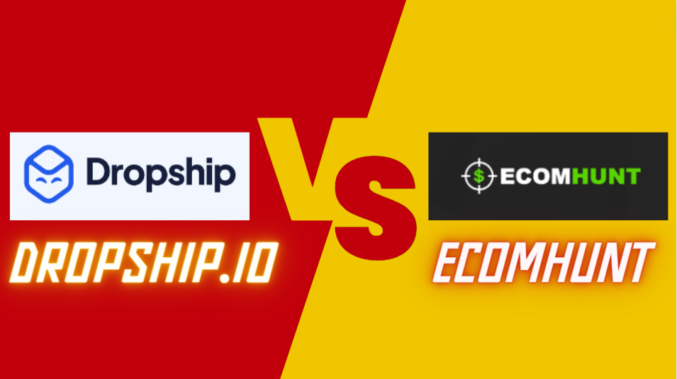 You are currently viewing ECOMHUNT VS DROPSHIP.IO